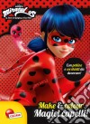 Magici capelli! Make e colour. Miraculous Ladybug. Ediz. illustrata. Con gadget libro