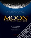 Moon. 50 anni dall'allunaggio libro