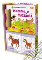 Mamme e cuccioli. Ediz. a colori. Con gadget libro