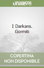 I Darkans. Gormiti libro