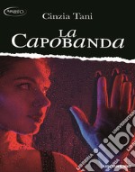 La capobanda libro