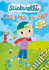 Come mi vesto? (bimbi). Stickerelli. Con adesivi. Ediz. a colori libro