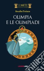 Olimpia e le Olimpiadi libro