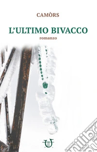 L'ultimo bivacco libro