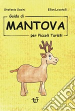 Guida di Mantova per piccoli turisti libro