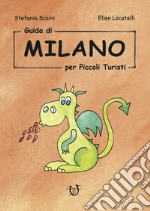 Guida di Milano per piccoli turisti libro