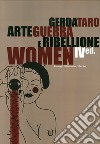 Gerda Taro. Arte guerra e ribellione. Catalogo della mostra collettiva. Ediz. illustrata libro