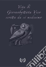 Vita scritta da se medesimo libro