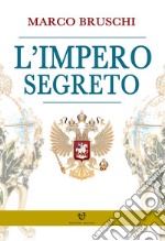 L'impero segreto libro