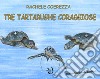 Tre tartarughe coraggiose. Ediz. illustrata libro di Coerezza Rachele