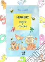 Numeri. Conto e coloro libro