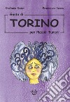 Guida di Torino per piccoli turisti libro