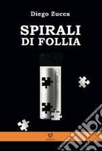 Spirali di follia