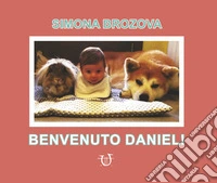 Benvenuto Daniel! libro
