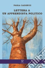 Lettera a un apprendista politico libro