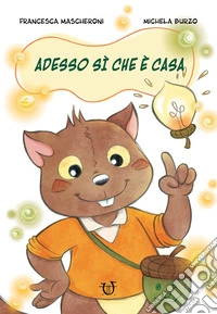 Adesso sì che è casa. Ediz. a colori