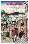 Il diario della bicicletta e altri racconti libro