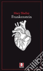 Frankenstein. Ediz. critica libro