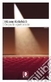 Dopo lo spettacolo libro di Keiichiro Hirano