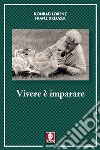 Vivere è imparare libro