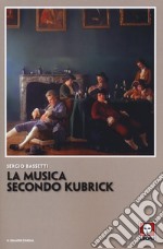 La musica secondo Kubrick