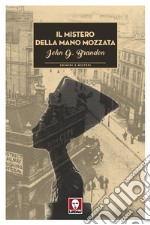 Il mistero della mano mozzata. Un'indagine dell'ispettore McCarthy