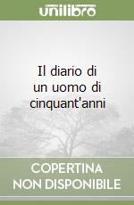 Il diario di un uomo di cinquant'anni