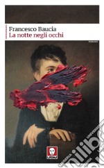 La notte negli occhi