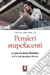 Pensieri stupefacenti. La prevenzione filosofica delle tossicodipendenze libro di Bisollo Maddalena