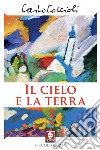 Il cielo e la terra libro