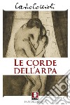 Le corde dell'arpa libro