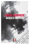 Acqua e nuvole libro