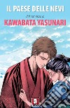 Il paese delle nevi dal romanzo di Kawabata Yasunari libro