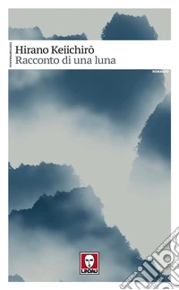 Racconto di una luna