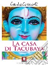 La casa di Tacubaya libro di Coccioli Carlo