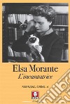 Elsa Morante. L'incantatrice libro di Dedola Rossana