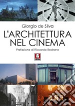 L'architettura nel cinema libro