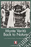 Monte Verità. Back to nature libro