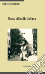 Racconti in fila indiana