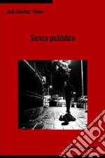 Senza pubblico libro