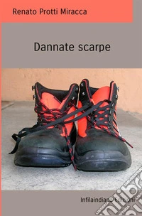Dannate scarpe libro