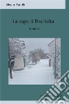 La saga di Pischialta. Storia sociale e antropologica di una società che non esiste più. Vol. 1 libro di Fantilli Silvano