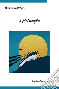 I malavoglia. Ediz. integrale libro