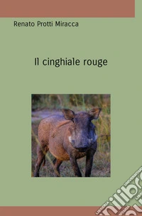 Il cinghiale rouge libro