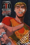 G.T.O. - Great Teacher Onizuka - Big G.T.O. Deluxe #12 libro di Fujisawa Toru