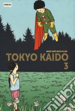 Tokyo Kaido. Vol. 3