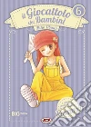 Il giocattolo dei bambini. Big edition. Vol. 6 libro di Obana Miho