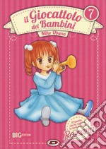 Il giocattolo dei bambini. Big edition. Vol. 7 libro