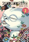 Gereksiz. Vol. 2 libro di Furuya Minoru