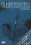 Underwater. Vol. 2 libro di Urushibara Yuki
